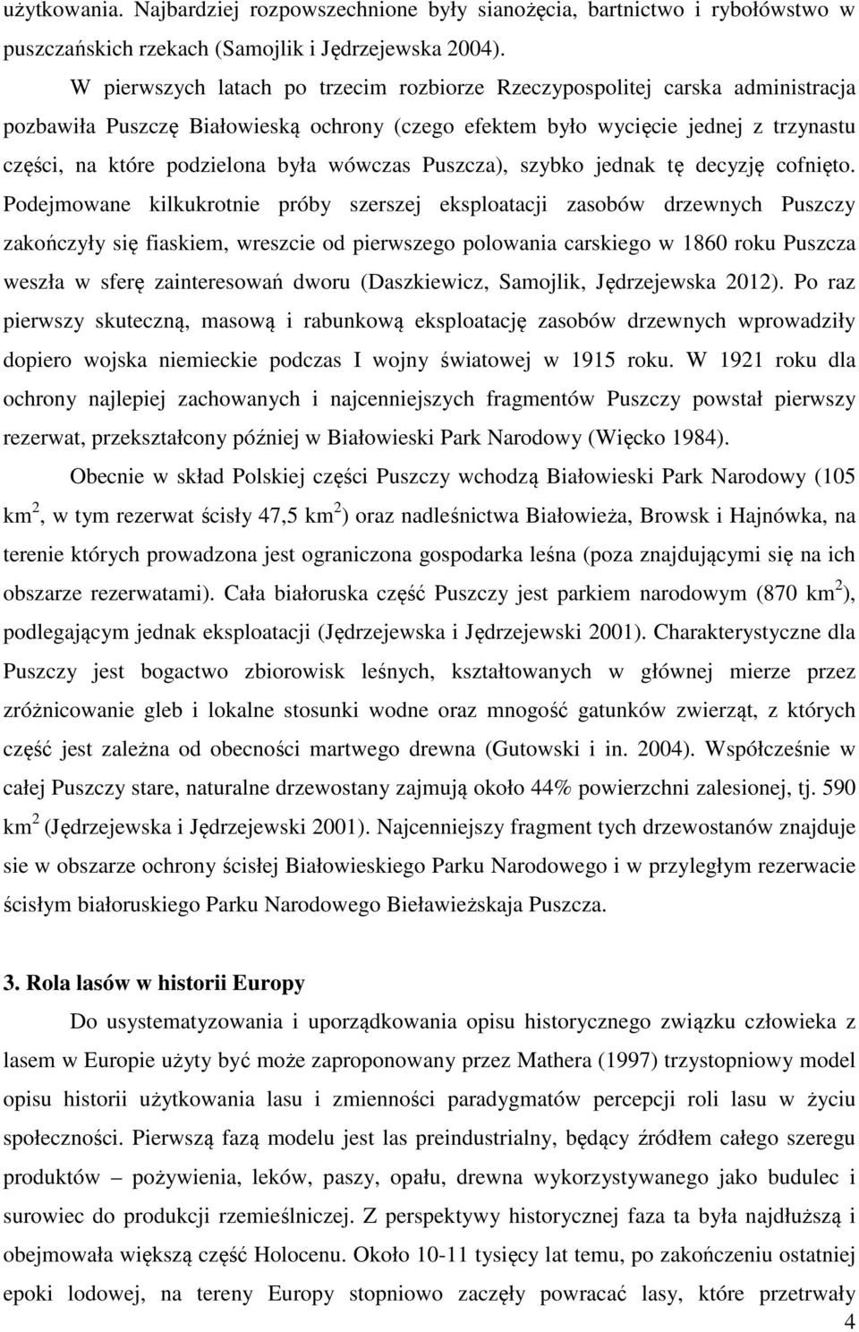 wówczas Puszcza), szybko jednak tę decyzję cofnięto.