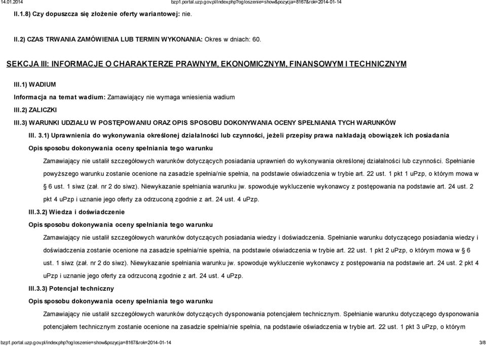 3) WARUNKI UDZIAŁU W POSTĘPOWANIU ORAZ OPIS SPOSOBU DOKONYWANIA OCENY SPEŁNIANIA TYCH WARUNKÓW III. 3.