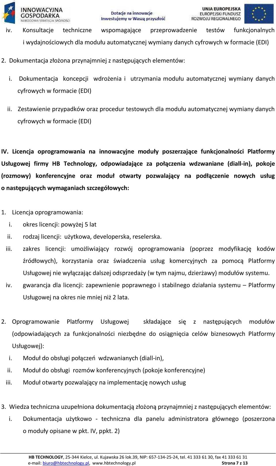 Dokumentacja koncepcji wdrożenia i utrzymania modułu automatycznej wymiany danych cyfrowych w formacie (EDI) Zestawienie przypadków oraz procedur testowych dla modułu automatycznej wymiany danych