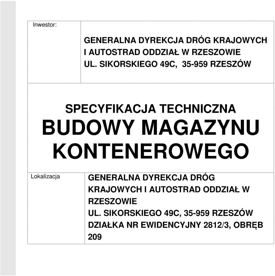 KONTENEROWEGO Lokalizacja GENERALNA DYREKCJA DRÓG KRAJOWYCH I AUTOSTRAD ODDZIAŁ