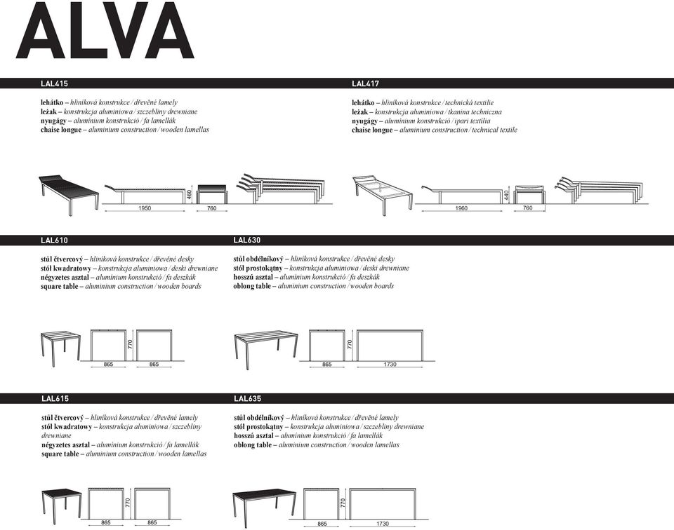 technical textile 440 1950 1960 760 LAL610 stůl čtvercový hliníková konstrukce / dřevěné desky stół kwadratowy konstrukcja aluminiowa / deski négyzetes asztal alumínium konstrukció / fa deszkák