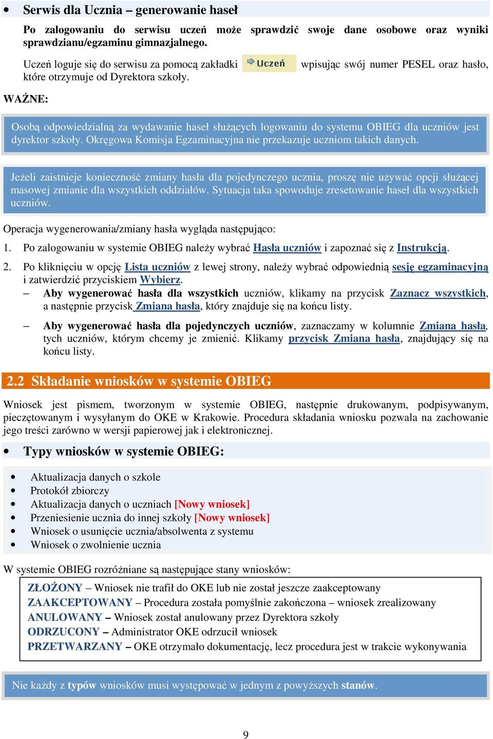 Okręgowa Komisja Egzaminacyjna nie przekazuje uczniom takich danych.