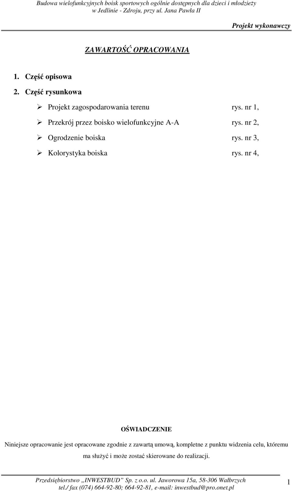 nr 3, Kolorystyka boiska rys.