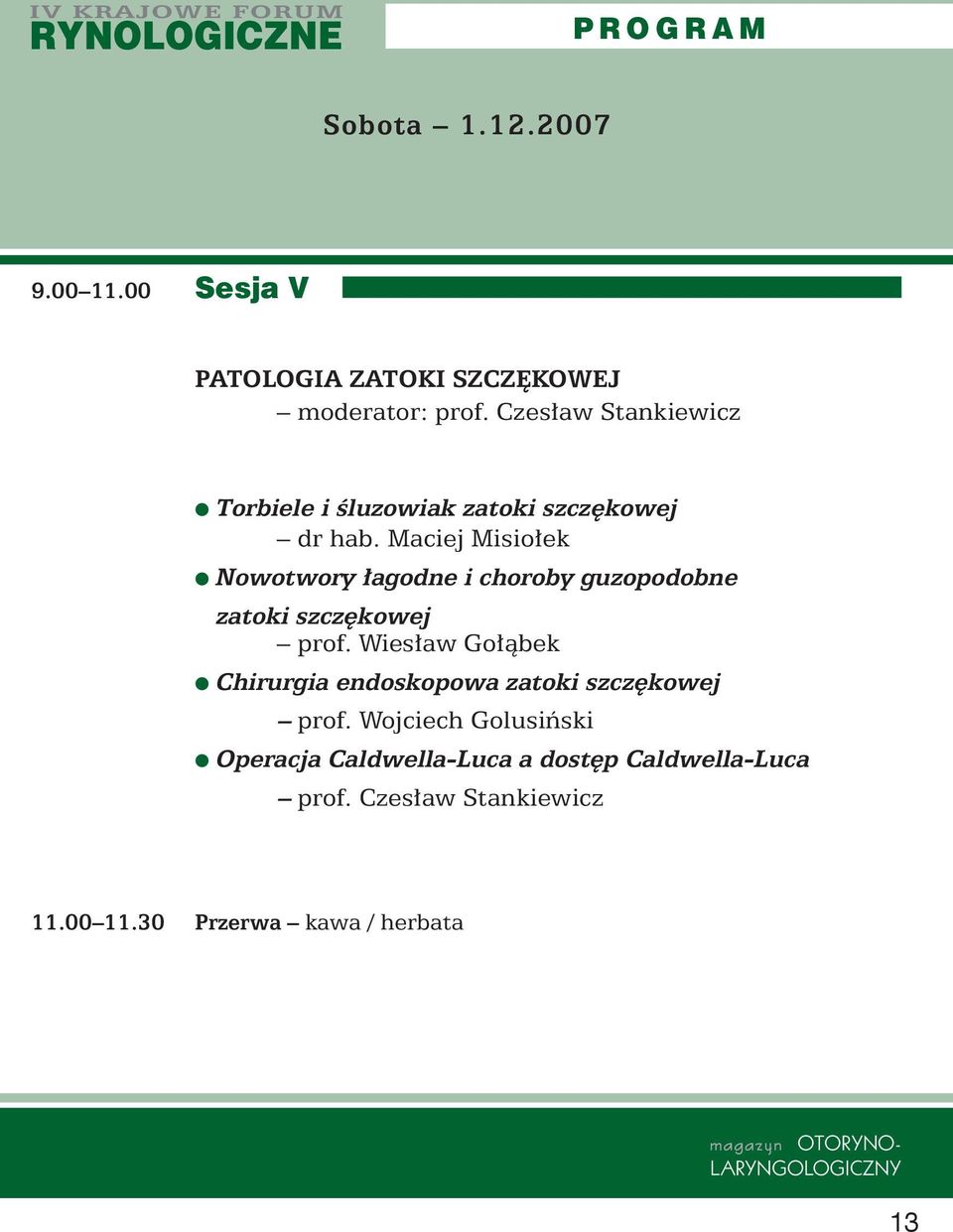 Maciej Misio ek Nowotwory agodne i choroby guzopodobne zatoki szcz kowej prof.