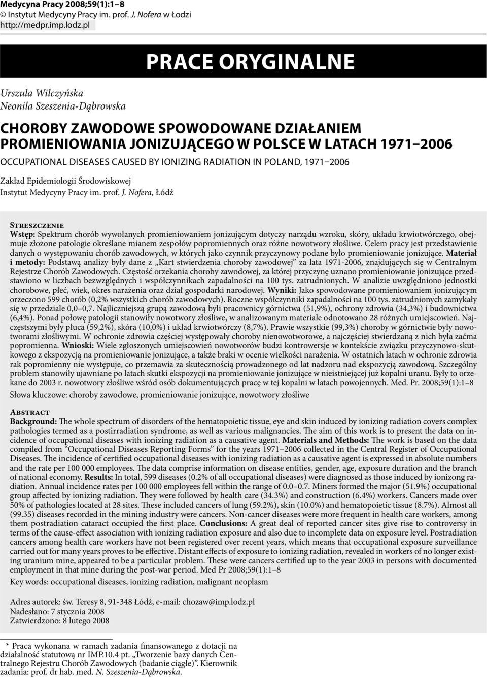 POLAND, 19712006 Zakład Eidemiologii Środowiskowej Isyu Medycyy Pracy im. rof. J.