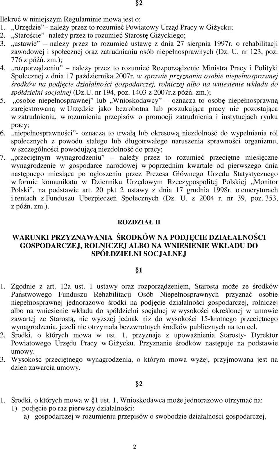 rozporządzeniu naleŝy przez to rozumieć Rozporządzenie Ministra Pracy i Polityki Społecznej z dnia 17 października 2007r.