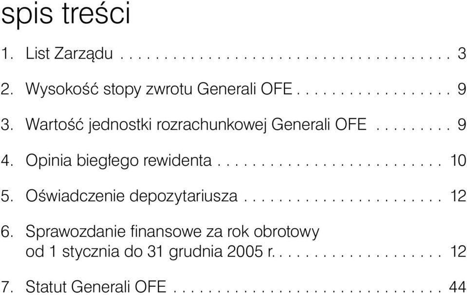 ......................... 10 OÊwiadczenie depozytariusza.