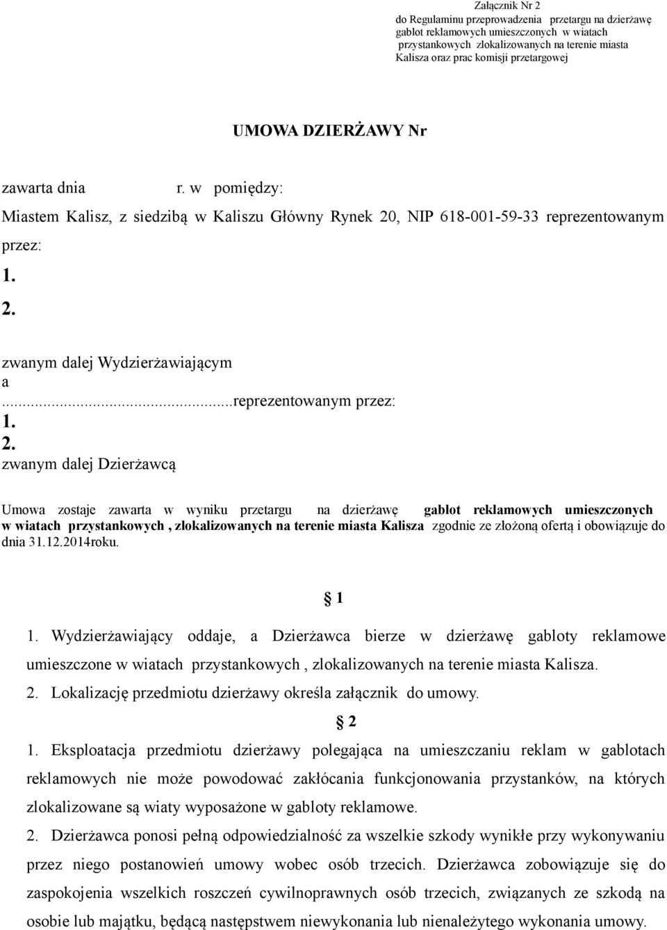 ..reprezentowanym przez: 1. 2.