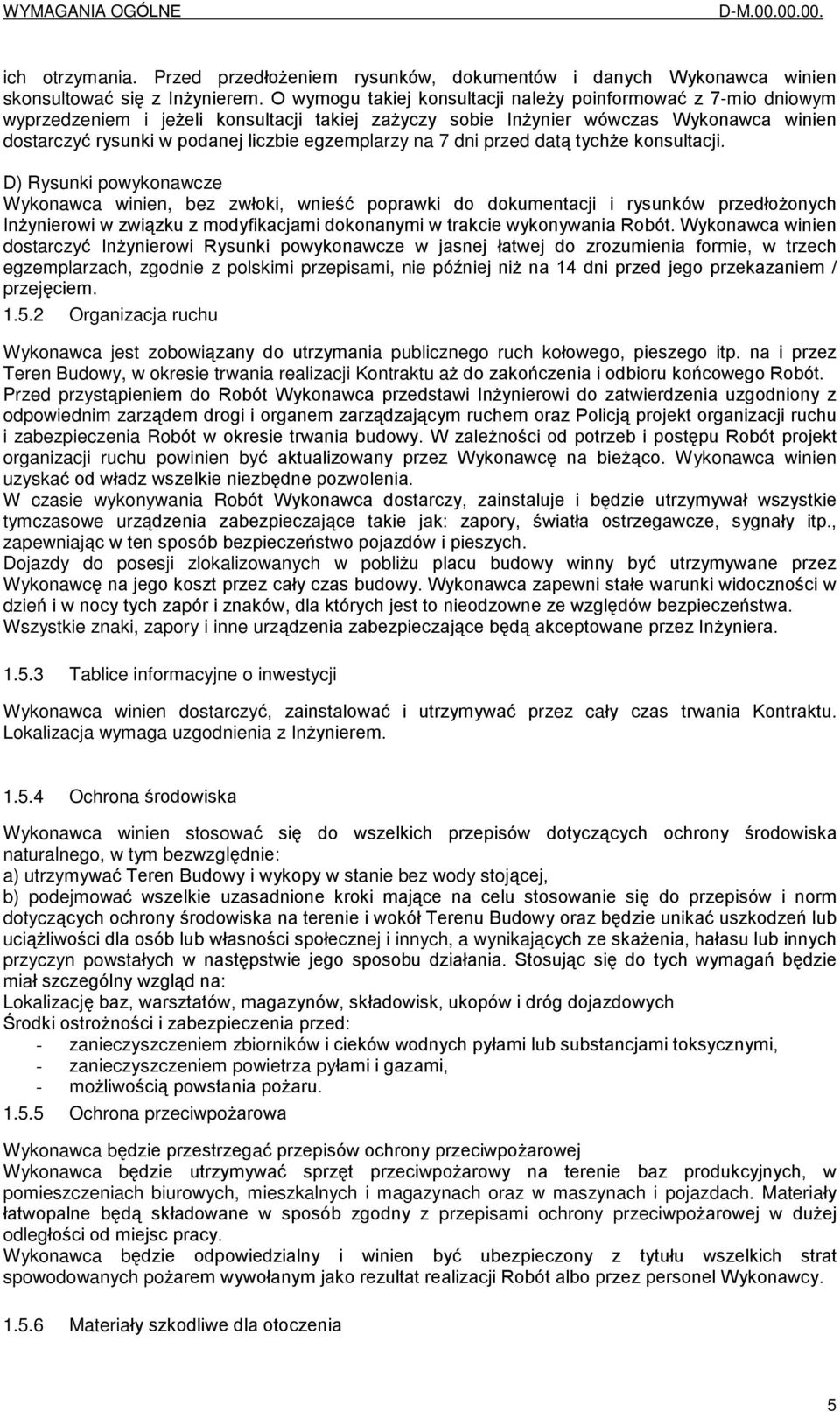 egzemplarzy na 7 dni przed dat¹ tych e konsultacji.