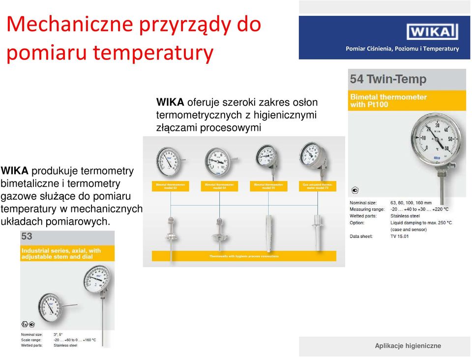procesowymi WIKA produkuje termometry bimetaliczne i termometry