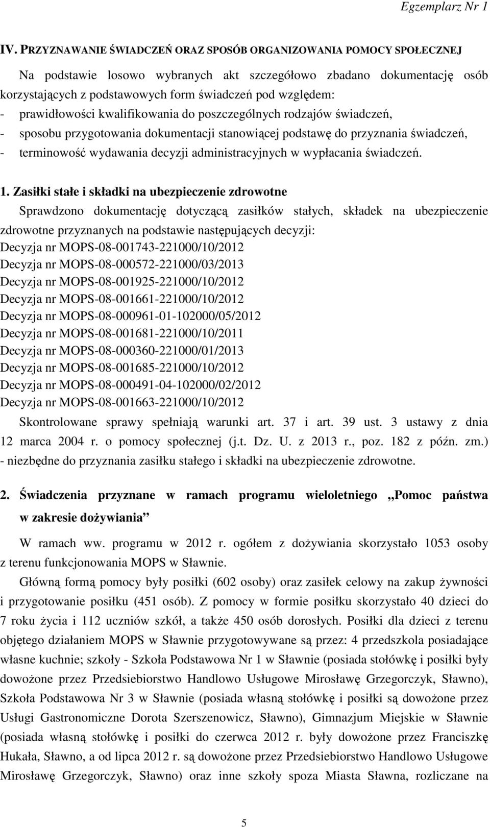 administracyjnych w wypłacania świadczeń. 1.