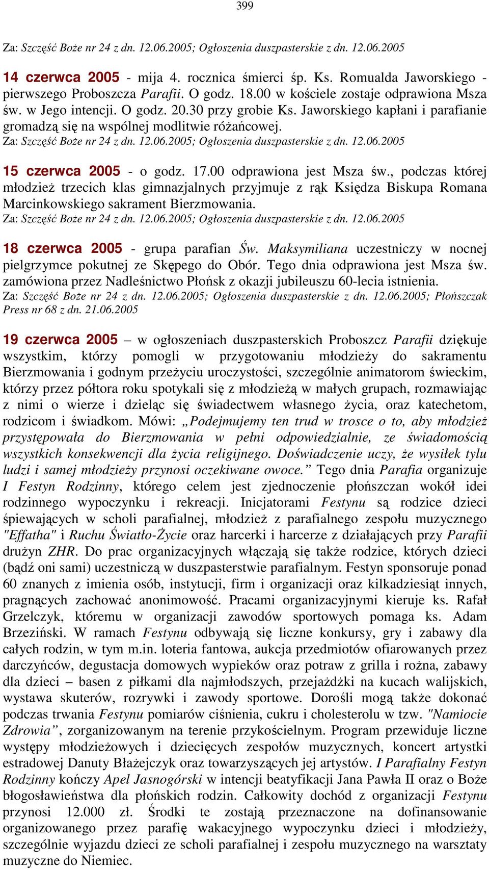 12.06.2005; Ogłoszenia duszpasterskie z dn. 12.06.2005 15 czerwca 2005 - o godz. 17.00 odprawiona jest Msza św.