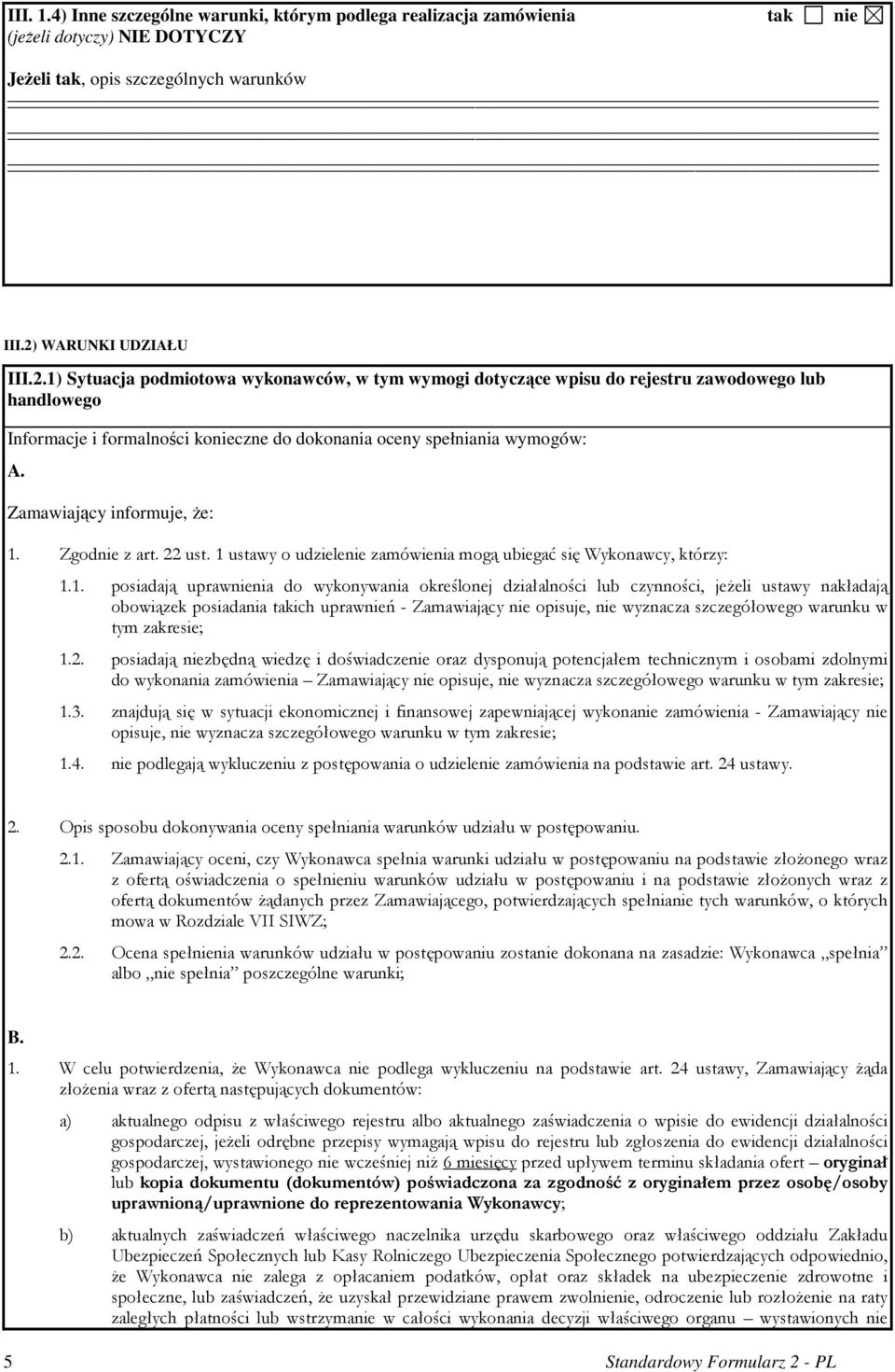 Zamawiający informuje, Ŝe: 1.