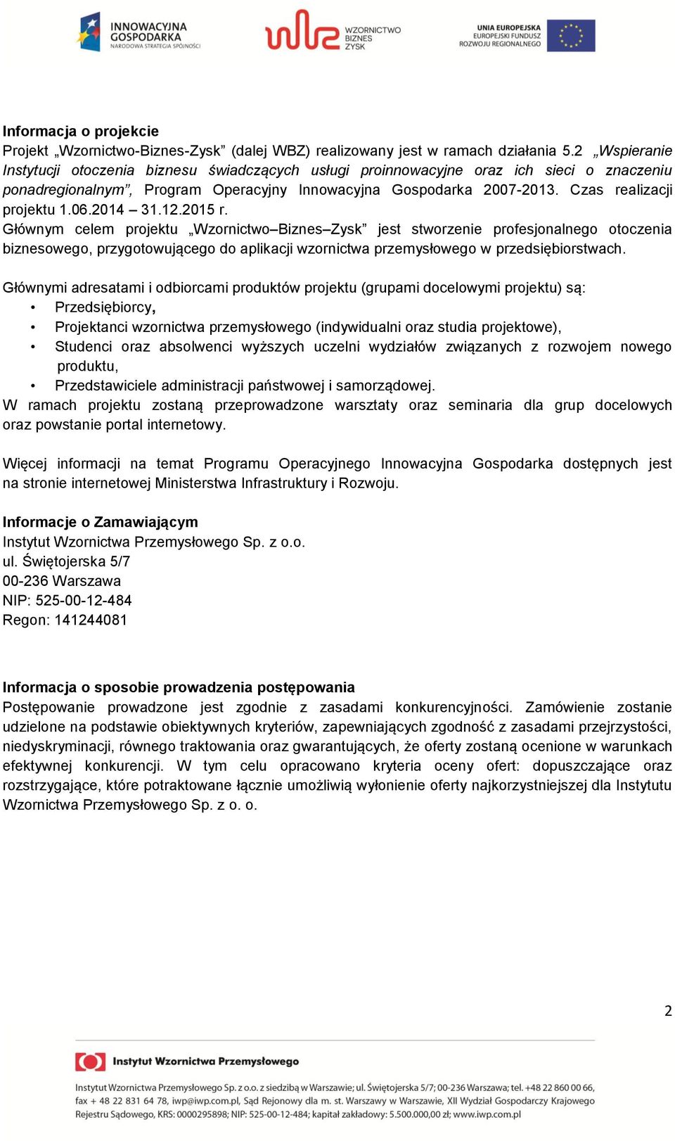 Czas realizacji projektu 1.06.2014 31.12.2015 r.