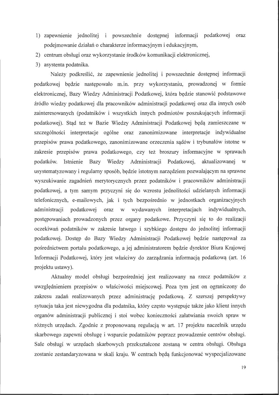 ormacji podatkowej będzie następowało m.in.