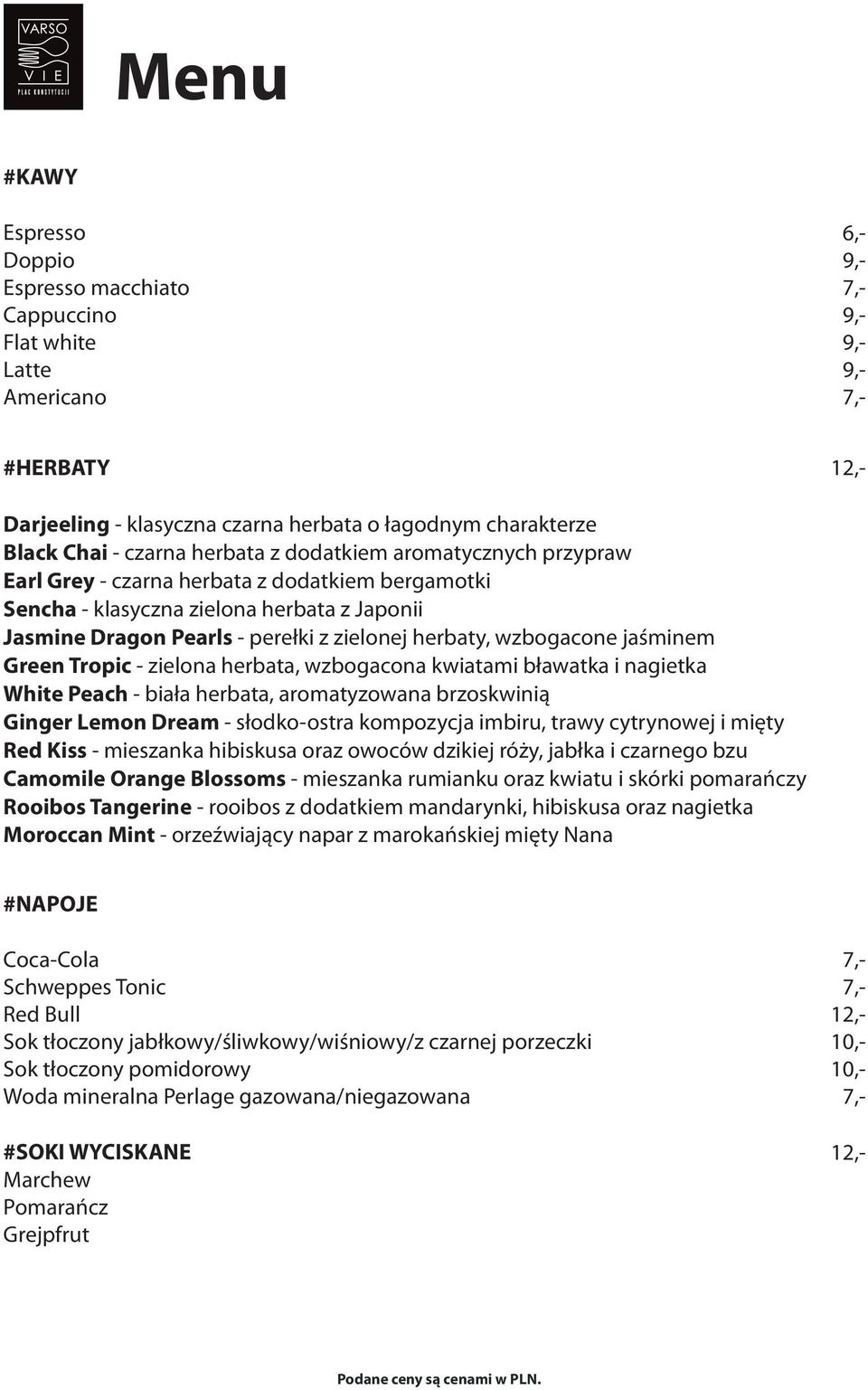 Tropic - zielona herbata, wzbogacona kwiatami b³awatka i nagietka White Peach - bia³a herbata, aromatyzowana brzoskwini¹ Ginger Lemon Dream - s³odko-ostra kompozycja imbiru, trawy cytrynowej i miêty