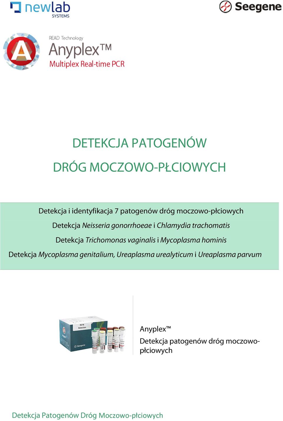 Detekcja Trichomonas vaginalis i Mycoplasma hominis Detekcja Mycoplasma