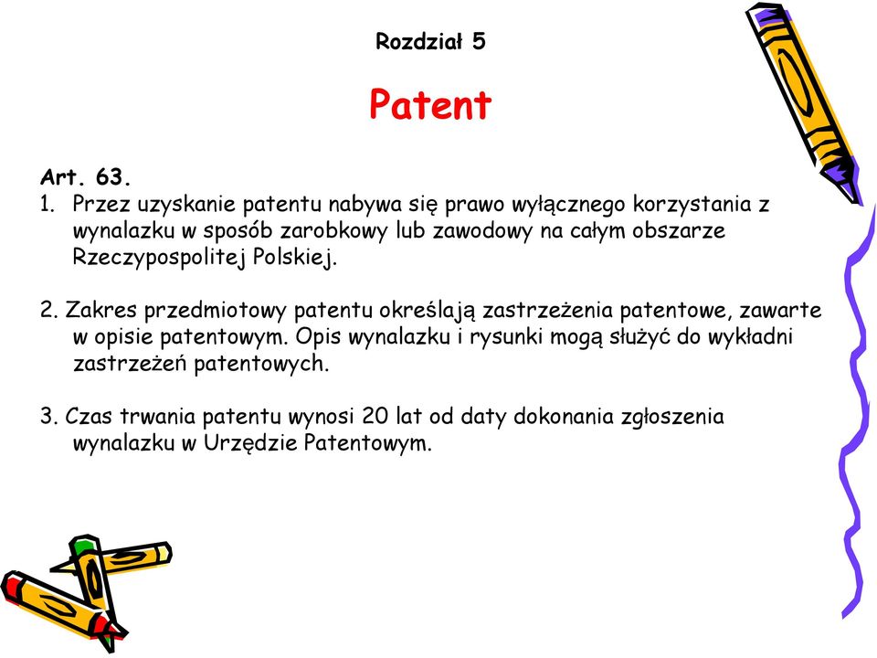 całym obszarze Rzeczypospolitej Polskiej. 2.