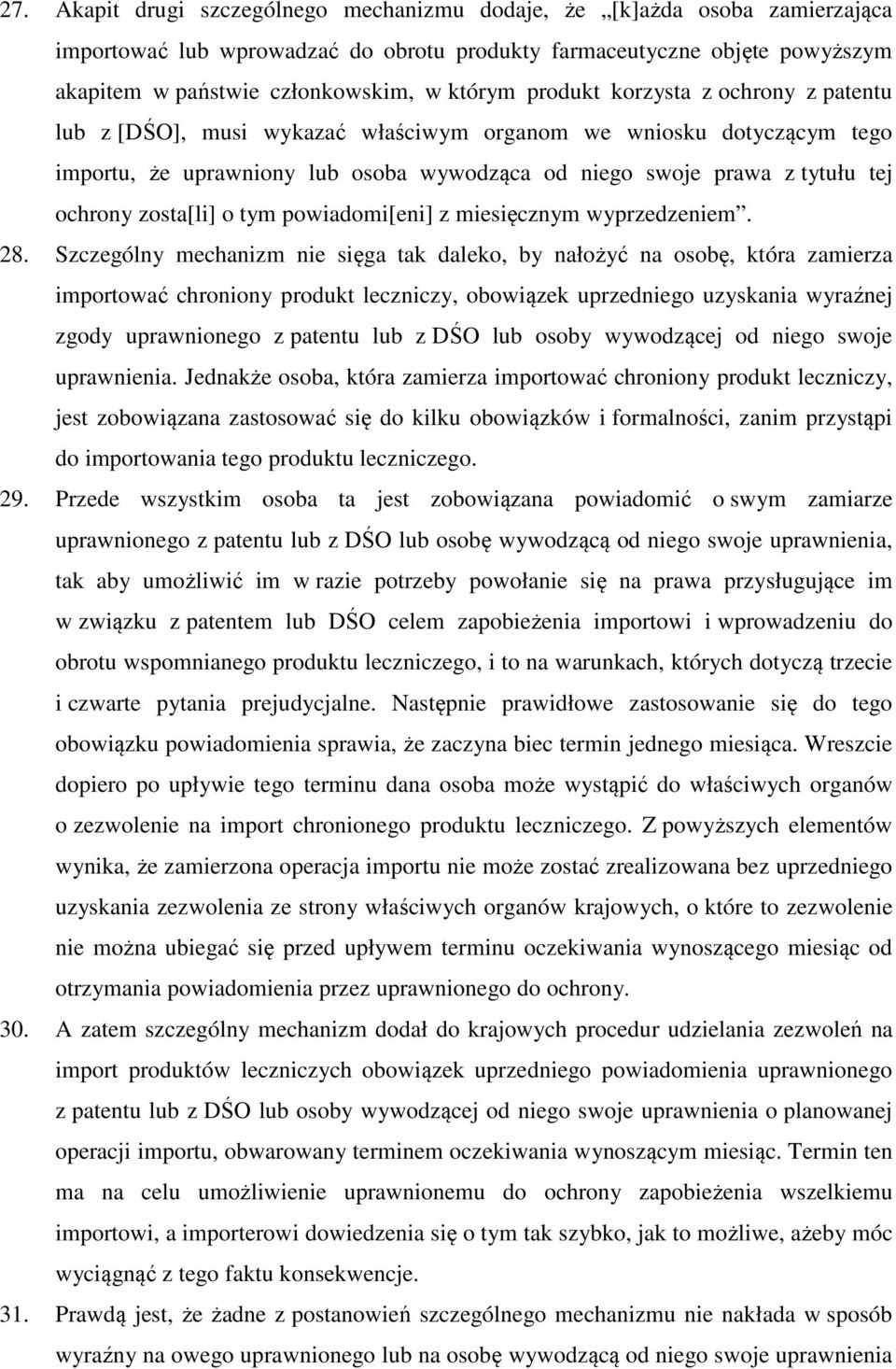 zosta[li] o tym powiadomi[eni] z miesięcznym wyprzedzeniem. 28.