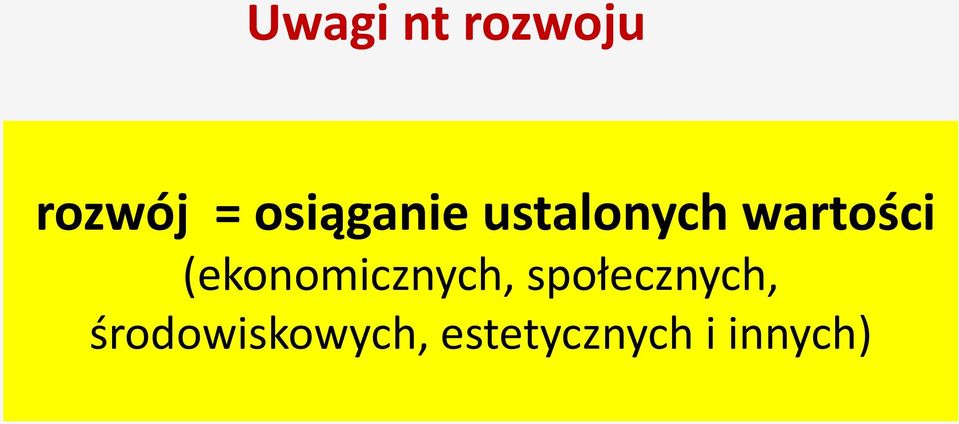 (ekonomicznych, społecznych,
