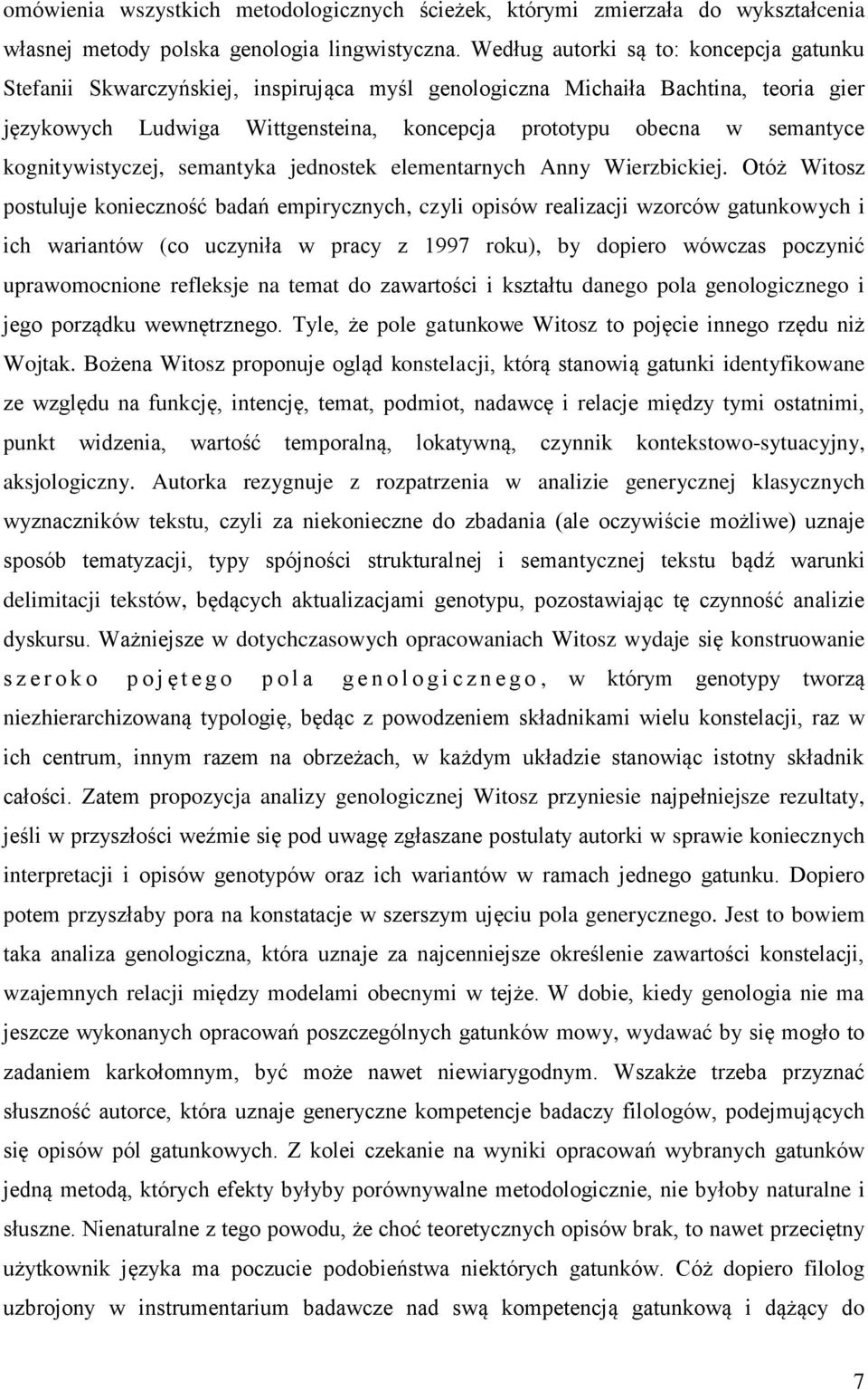 kognitywistyczej, semantyka jednostek elementarnych Anny Wierzbickiej.