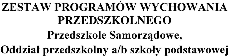 Samorządowe, Oddział