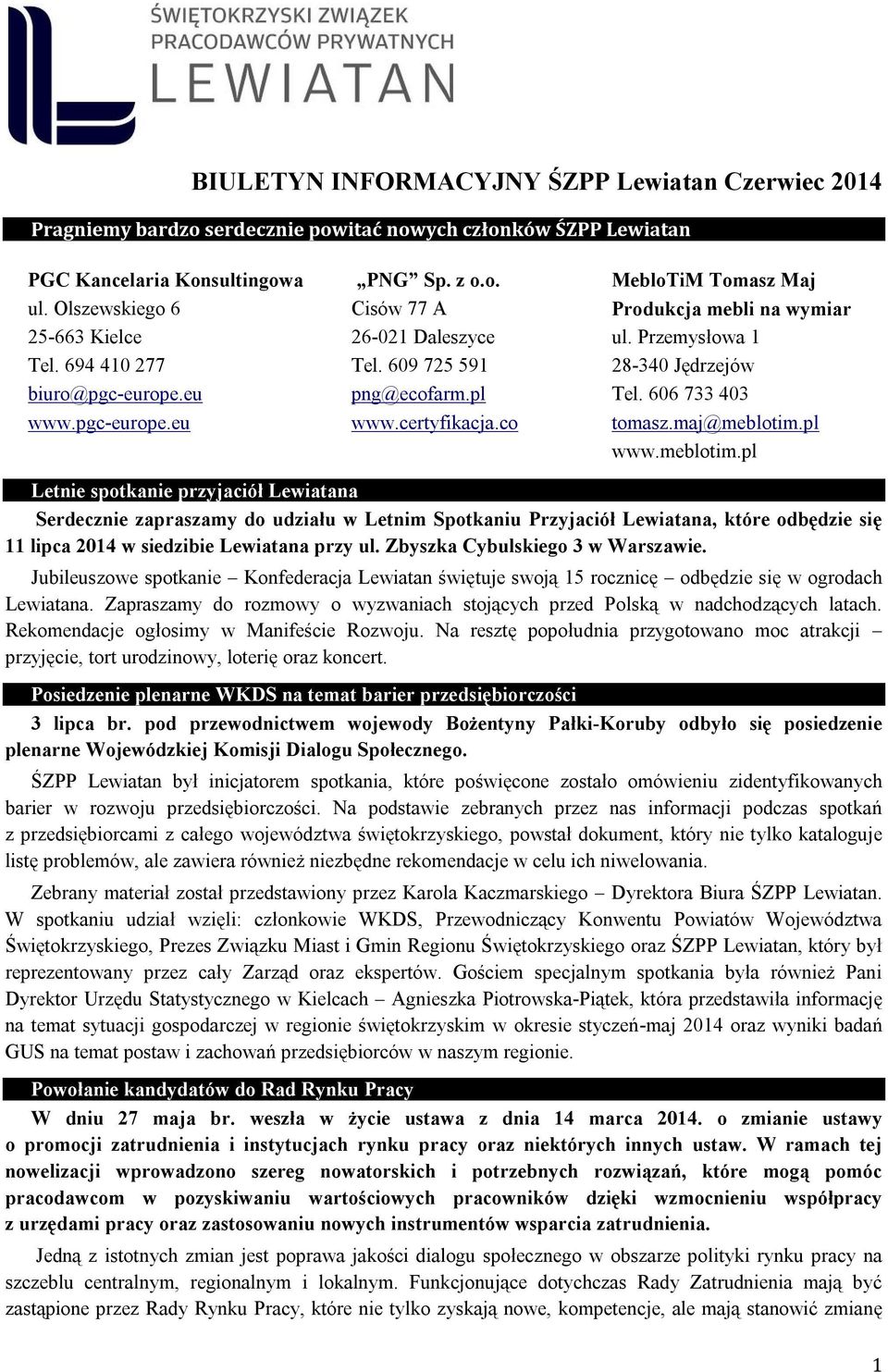 Przemysłowa 1 28-340 Jędrzejów Tel. 606 733 403 tomasz.maj@meblotim.