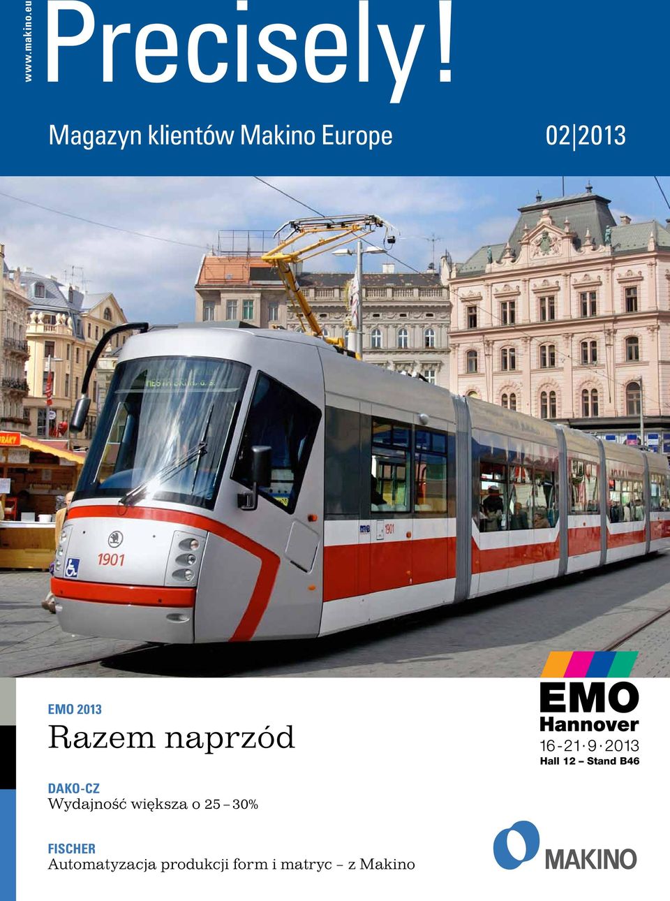 eu Magazyn klientów Makino Europe 02 2013 EMO 2013