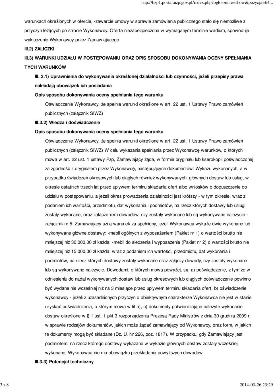 3) WARUNKI UDZIAŁU W POSTĘPOWANIU ORAZ OPIS SPOSOBU DOKONYWANIA OCENY SPEŁNIANIA TYCH WARUNKÓW III. 3.