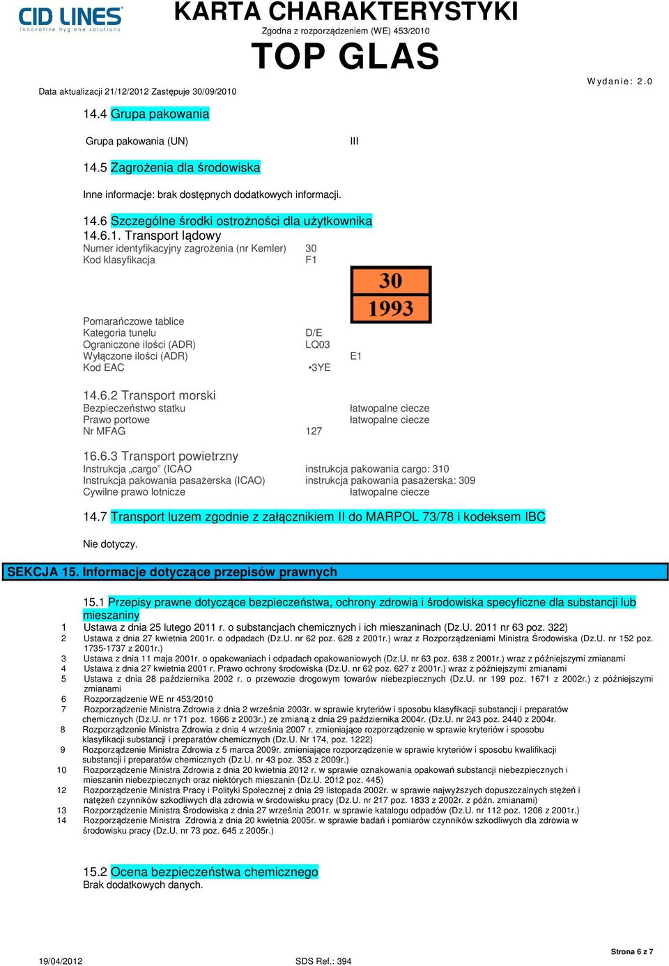 2 Transport morski Bezpieczeństwo statku Prawo portowe Nr MFAG 127 łatwopalne ciecze łatwopalne ciecze 16.