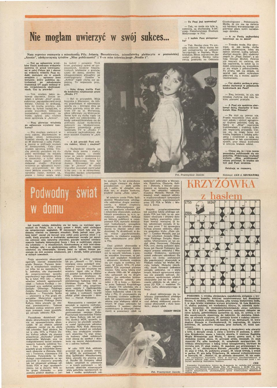 Bardzo lubę soją praktykę na Oddzale sztą Nasz reporter rozmaa z meszkan~ą Pły, Jolantą Borsukecz, trumfatorką plebscytu "Arene", zdobyczyną tytułó "Mss publcznośc" V ce mss telezyjnego "Studa l".