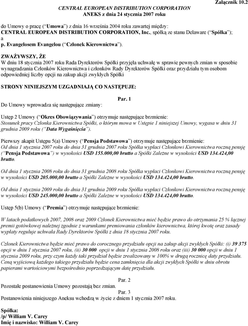 Evangelosem Evangelou ( Członek Kierownictwa ).