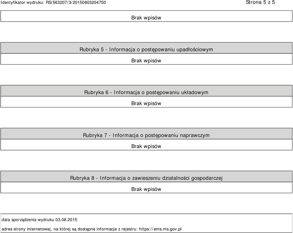 Informacja o zawieszeniu działalności gospodarczej data sporządzenia wydruku 03.08.