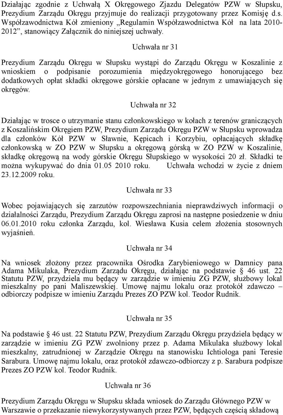 górskie opłacane w jednym z umawiających się okręgów.