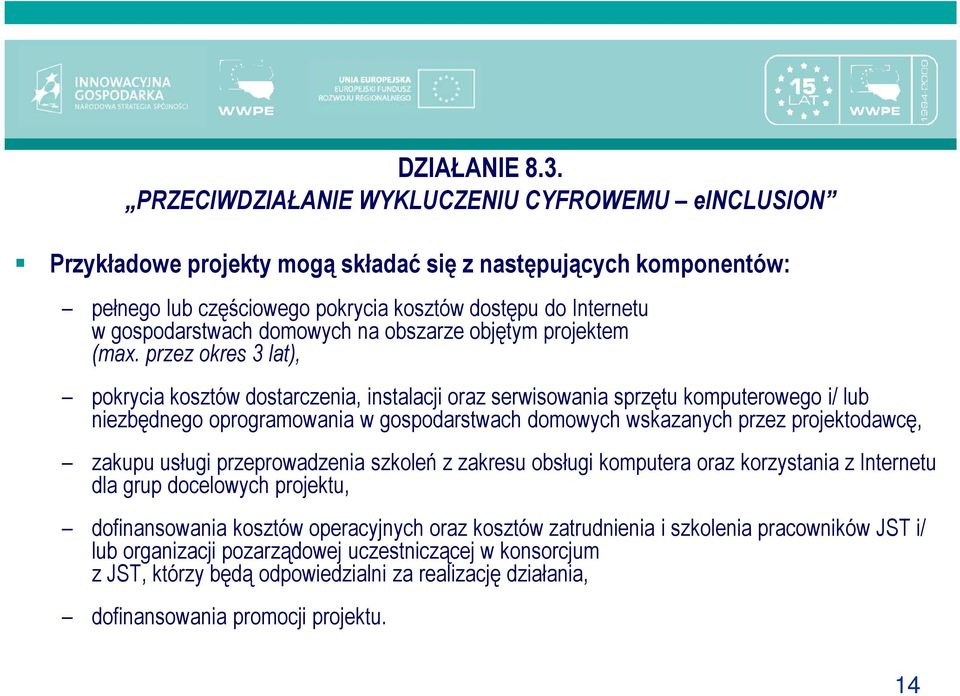 domowych na obszarze objętym projektem (max.
