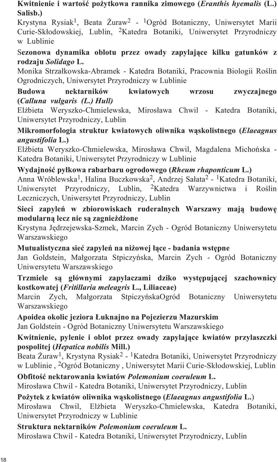 zapylaj¹ce kilku gatunków z rodzaju Solidago L.