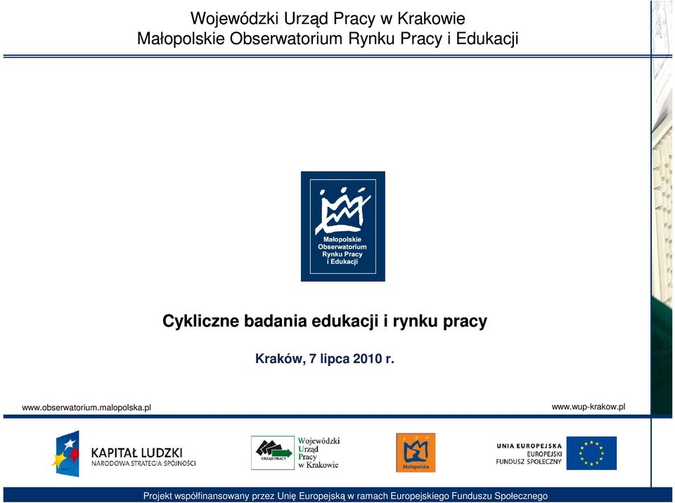 Krakowie Małopolskie Obserwatorium Rynku Pracy i Edukacji