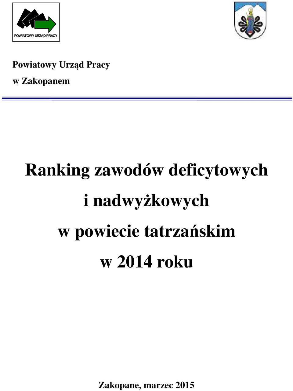 deficytowych i nadwyżkowych w powiecie