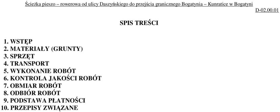 KONTROLA JAKOŚCI ROBÓT 7. OBMIAR ROBÓT 8.