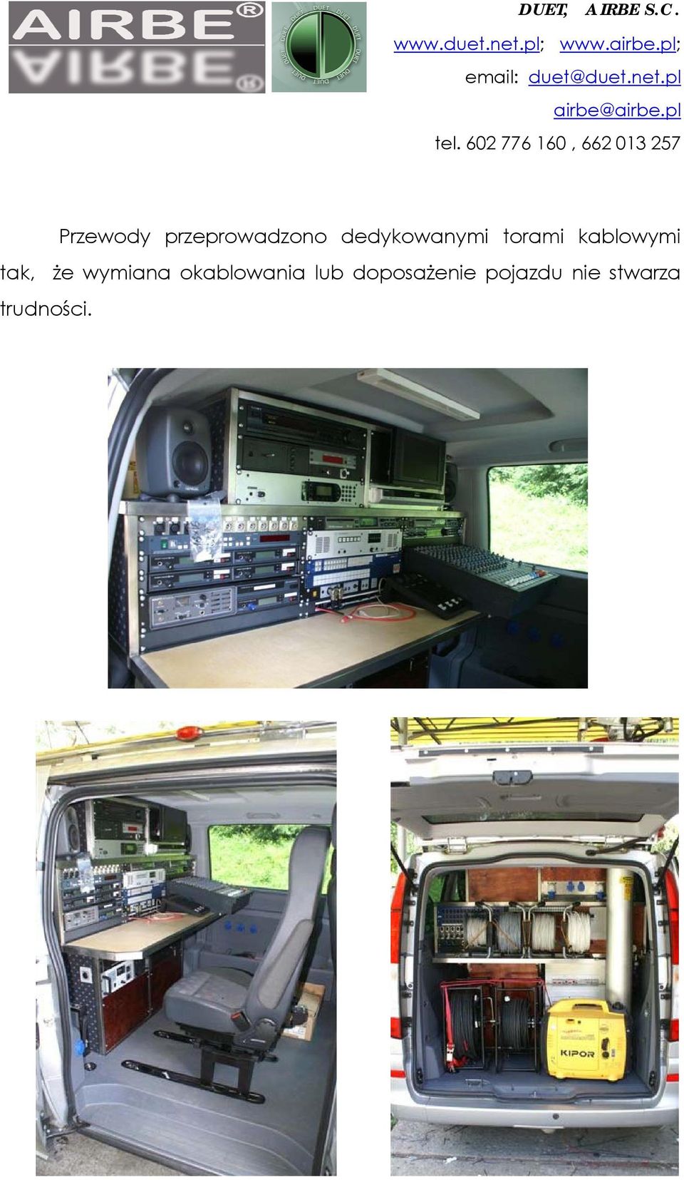 tak, że wymiana okablowania lub