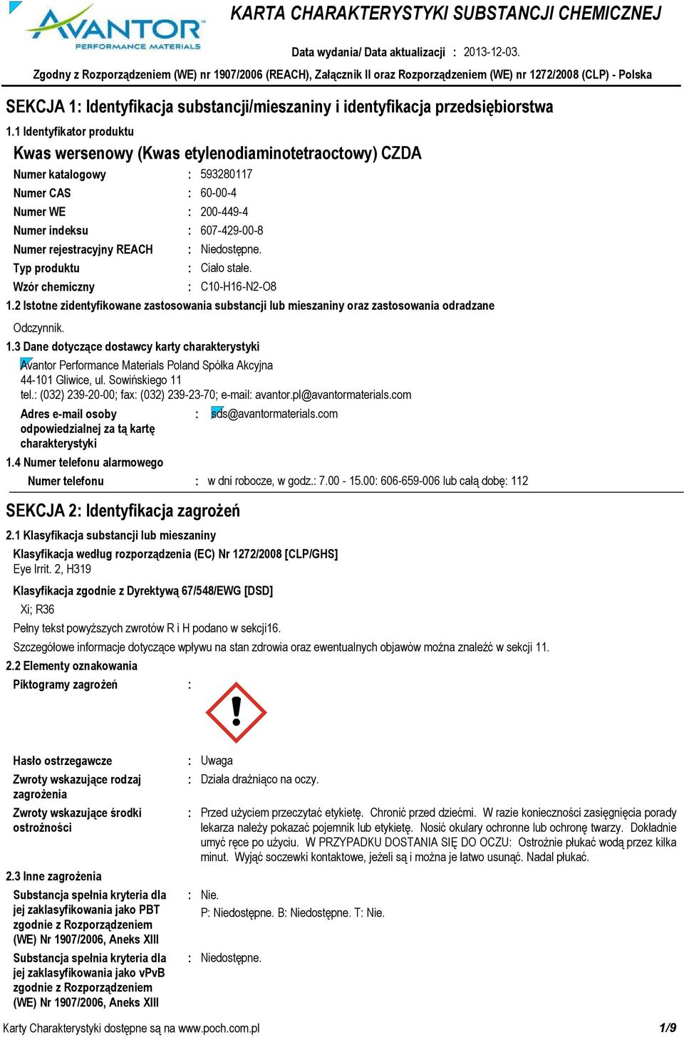 2 Istotne zidentyfikowane zastosowania substancji lub mieszaniny oraz zastosowania odradzane 1.