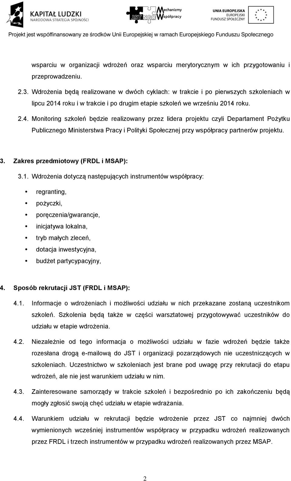 roku i w trakcie i po drugim etapie szkoleń we wrześniu 2014 