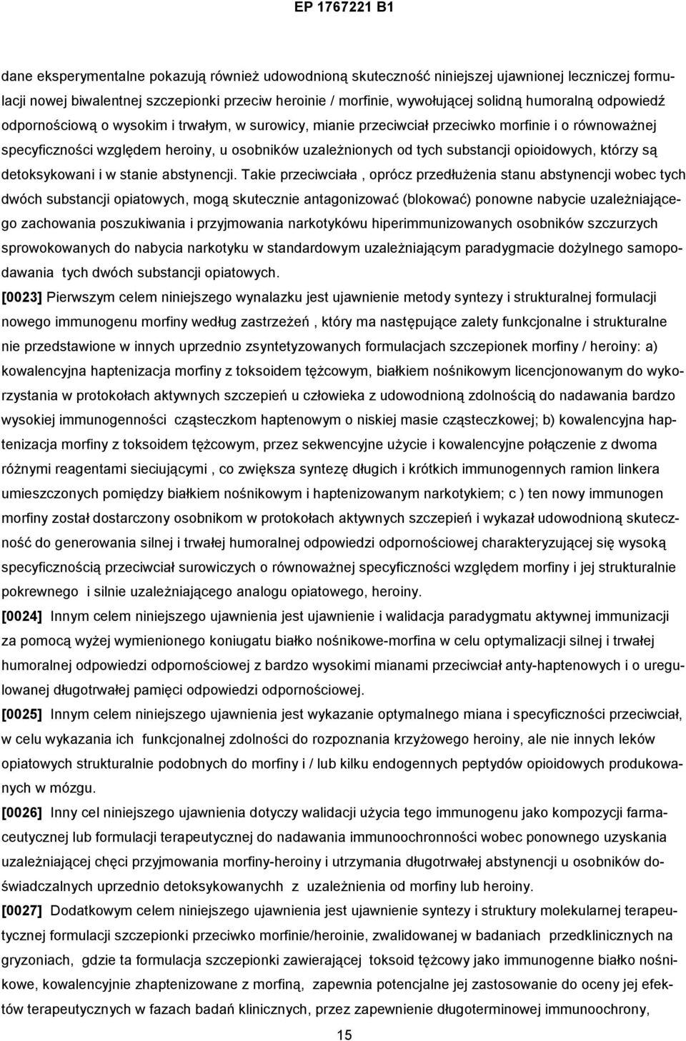 opioidowych, którzy są detoksykowani i w stanie abstynencji.