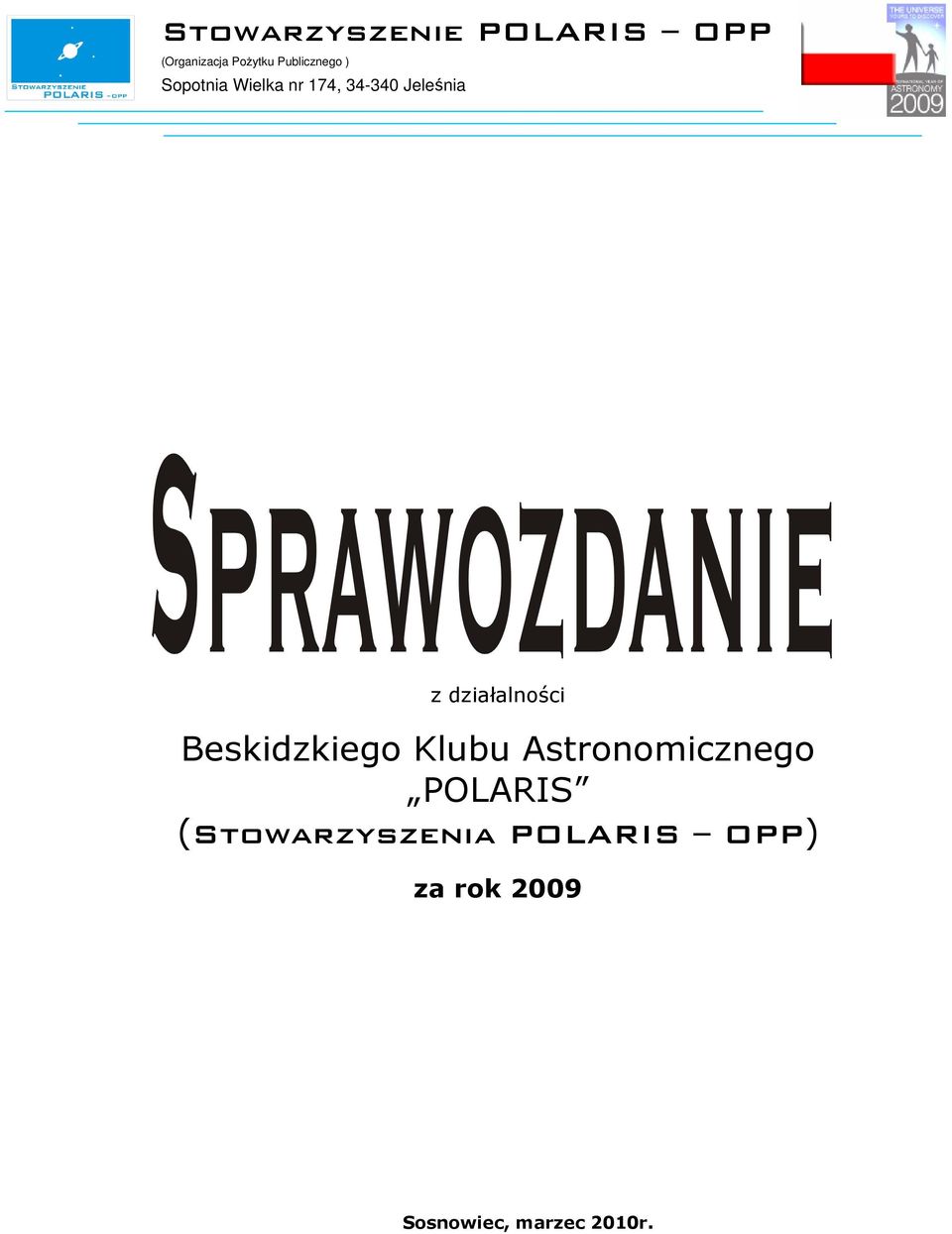 Beskidzkiego Klubu Astronomicznego POLARIS