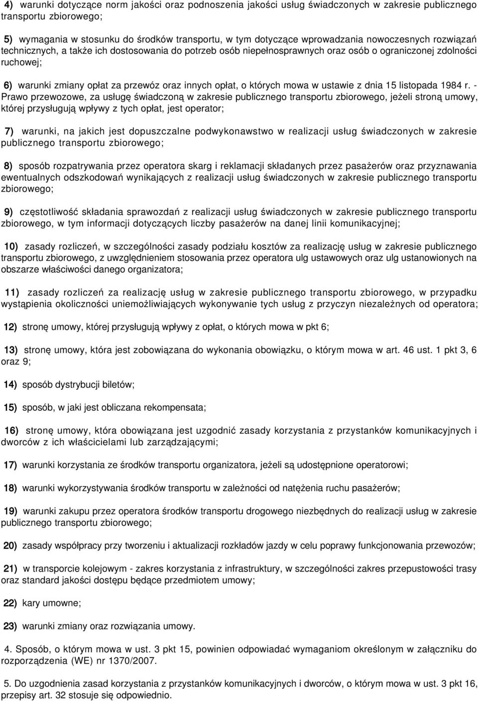 których mowa w ustawie z dnia 15 listopada 1984 r.