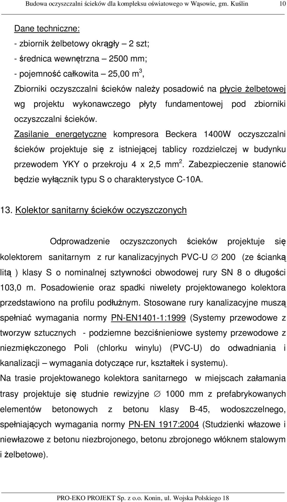 wykonawczego p yty fundamentowej pod zbiorniki oczyszczalni cieków.