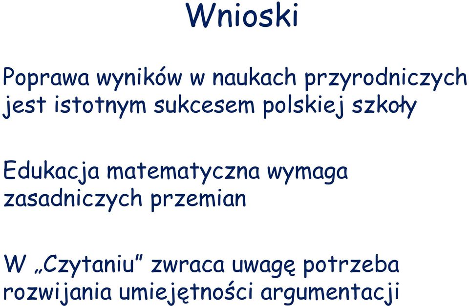 matematyczna wymaga zasadniczych przemian W