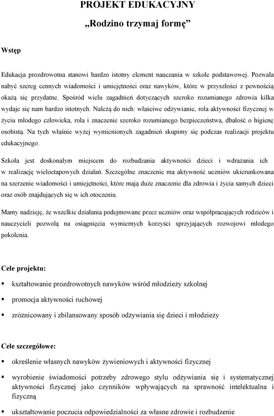 Spośród wielu zagadnień dotyczących szeroko rozumianego zdrowia kilka wydaje się nam bardzo istotnych.