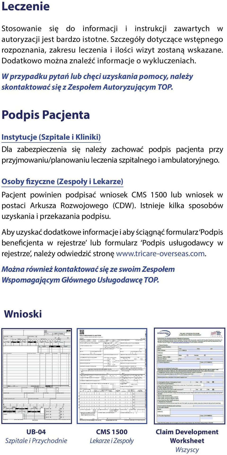 Podpis Pacjenta Instytucje (Szpitale i Kliniki) Dla zabezpieczenia się należy zachować podpis pacjenta przy przyjmowaniu/planowaniu leczenia szpitalnego i ambulatoryjnego.