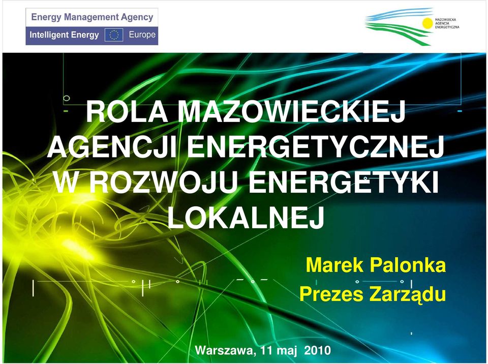 ENERGETYKI LOKALNEJ Marek